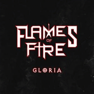 Flames Of Fire : Gloria